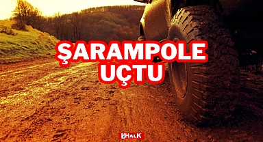 ŞARAMPOLE UÇTU
