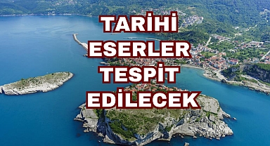 TARİHİ ESERLER TESPİT EDİLECEK