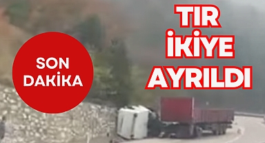 TIR İKİYE AYRILDI