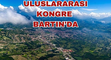 Uluslararası Kongre Bartın’da