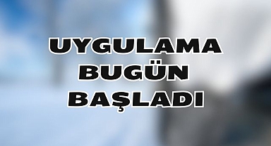 Uygulama Bugün Başladı