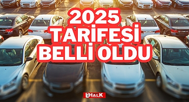 2025 Tarifesi Belli Oldu