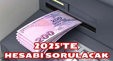2025'Te Hesabı Sorulacak