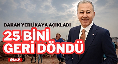 25 Bini Geri Döndü