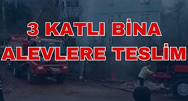 3 katlı bina alevlere teslim