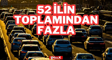 52 İlin Toplamından Fazla