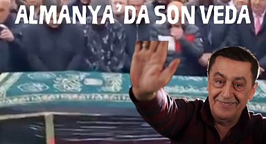 ALMANYA'DA SON VEDA