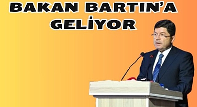 Bakan Bartın'a Geliyor