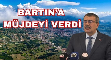 Bartın'a Müjdeyi Verdi