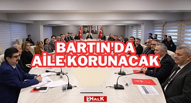 Bartın'da Aile Korunacak