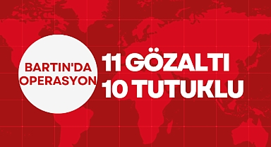 Bartın'da Operasyon