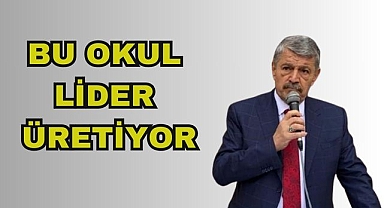 Bu Okul Lider Üretiyor