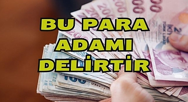 Bu Para Adamı Delirtir