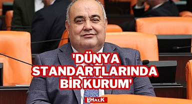 DÜNYA STANDARTLARINDA BİR KURUM
