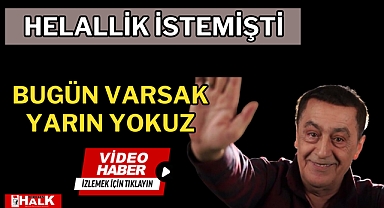HELALLİK İSTEMİŞTİ