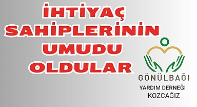 İHTİYAÇ SAHİPLERİNİN UMUDU OLDULAR