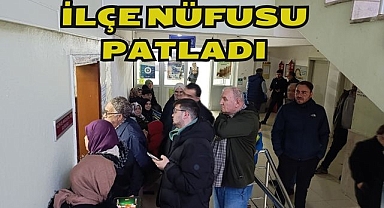 İlçe Nüfusu Patladı