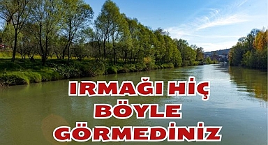 Irmağı Hiç Böyle Görmediniz