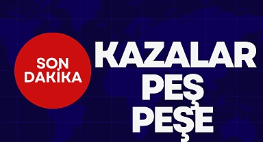 KAZALAR PEŞ PEŞE