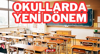 OKULLARDA YENİ DÖNEM