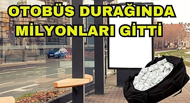 Otobüs Durağında Milyonları Gitti
