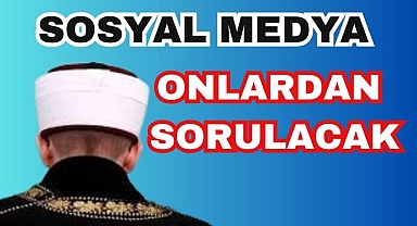 Sosyal Medya Onlardan Sorulacak