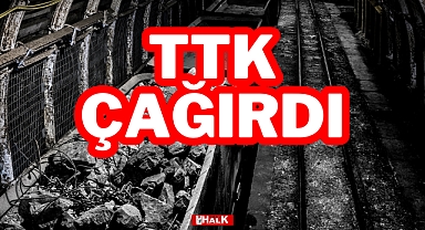 TTK ÇAĞIRDI