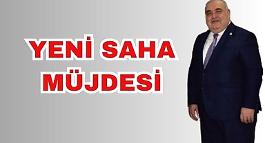 Yeni Saha Müjdesi