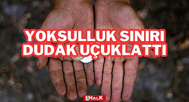 Yoksulluk Sınırı Dudak Uçuklattı