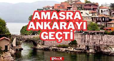 Amasra Ankara'yı Geçti
