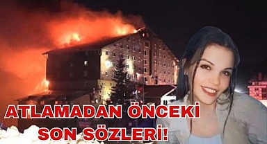 Atlamadan Önceki Son Sözleri