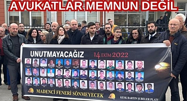 Avukatlar Memnun Değil