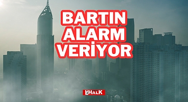 Bartın Alarm Veriyor