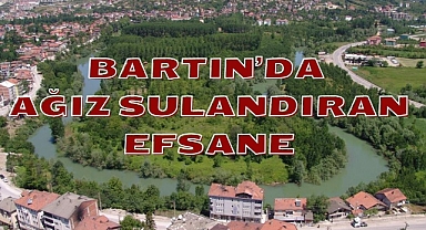Bartın'da Ağız Sulandıran Efsane
