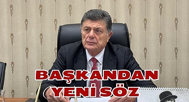Başkandan Yeni Söz