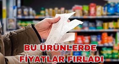 Bu Ürünlerde Fiyatlar Fırladı