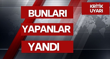 BUNLARI YAPANLAR YANDI