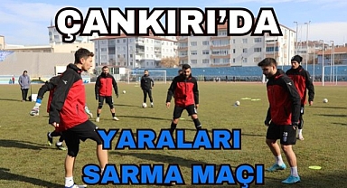 Çankırı'da Yaraları Sarma Maçı
