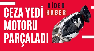 CEZA YEDİ MOTORU PARÇALADI