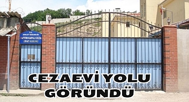 Cezaevi Yolu Göründü
