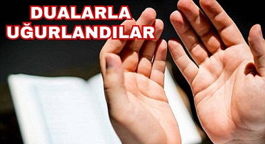 DUALARLA UĞURLANDILAR