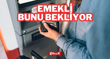 Emekli Bunu Bekliyor