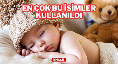 En Çok Bu İsimler Kullanıldı