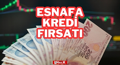 Esnafa Kredi İmkanı