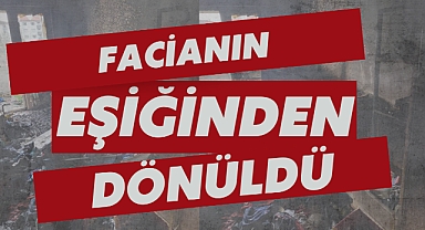 FACİANIN EŞİĞİNDEN DÖNÜLDÜ