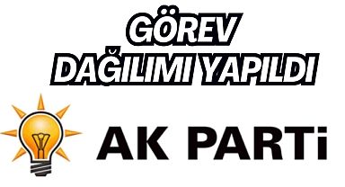 GÖREV DAĞILIMI YAPILDI