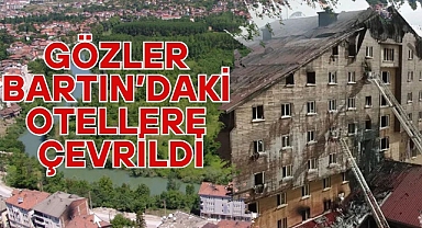 Gözler Bartın'daki Otellere Çevrildi