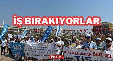 İş Bırakıyorlar