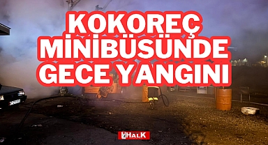 Kokoreç Minibüsünde Gece Yangını