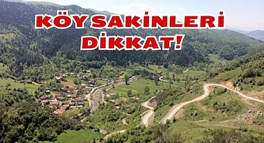 KÖY SAKİNLERİ DİKKAT!